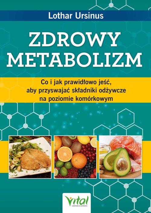 

Zdrowy metabolizm Lothar Ursinus