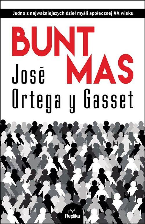 

Bunt mas José Ortega y Gasset