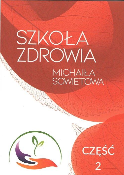 

Szkoła Zdrowia Michaiła Sowietowa część 2 / Ast