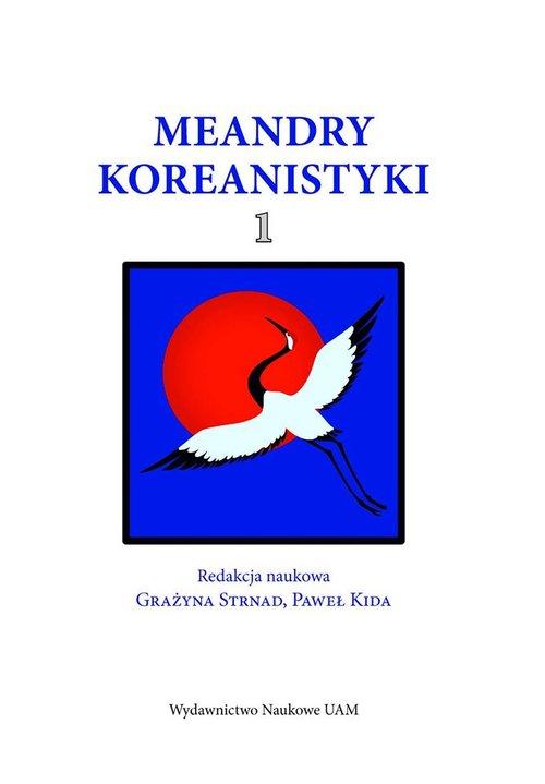 

Meandry Koreanistyki cz. 1