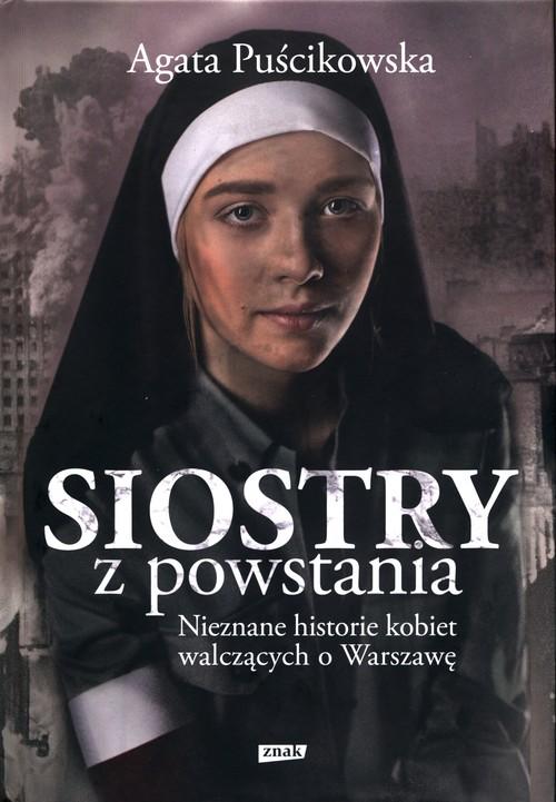 

Siostry z powstania Agata Puścikowska