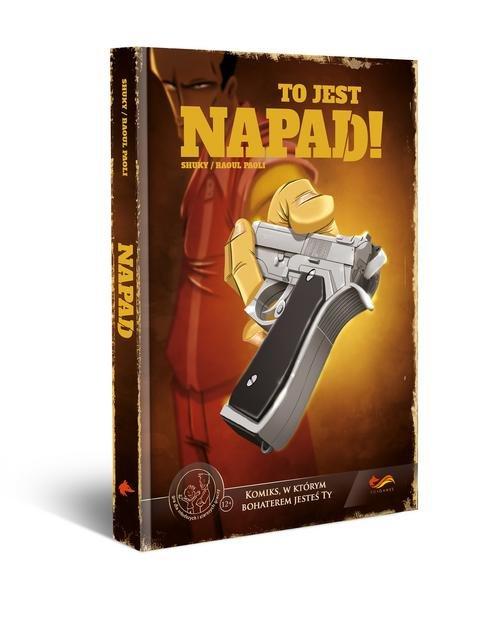 

Komiksy paragrafowe To jest napad! Shuky