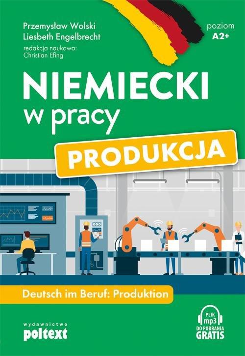 

Niemiecki w pracy Produkcja Engelbrecht, Wolski