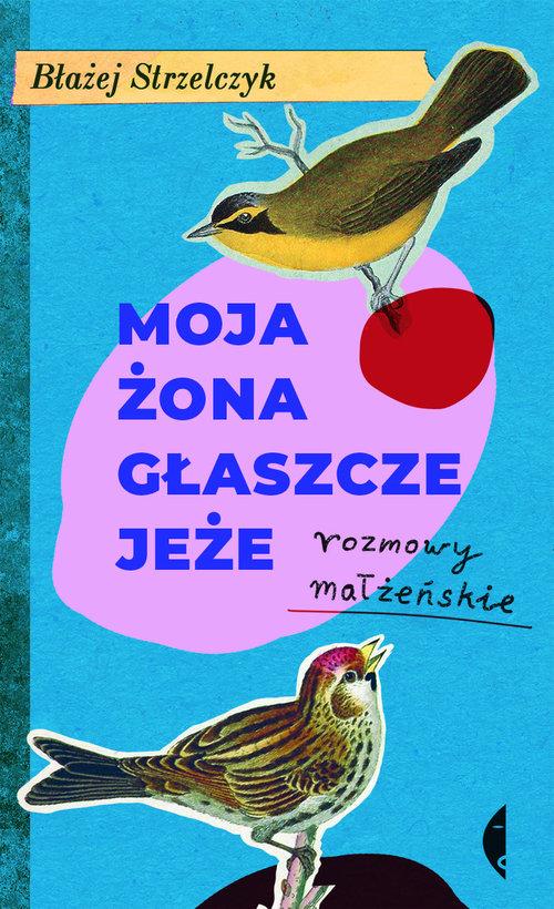 

Moja żona głaszcze jeże