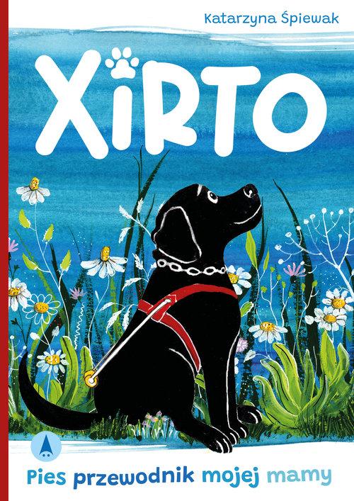 

Xirto. Pies przewodnik mojej mamy Skrzat