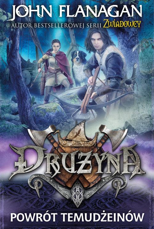 

Drużyna Tom 8 Powrót Temudżeinów John Flanagan