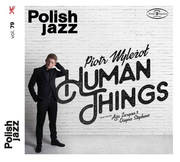 

Piotr Wyleżoł Human Things (polish Jazz)