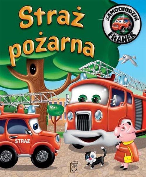 

Samochodzik Franek Straż Pożarna Elżbieta Wójcik