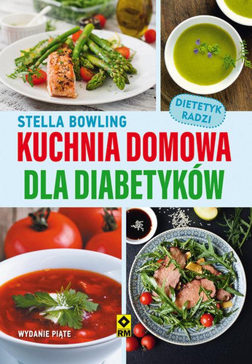 

Kuchnia domowa dla diabetyków Stella Bowling