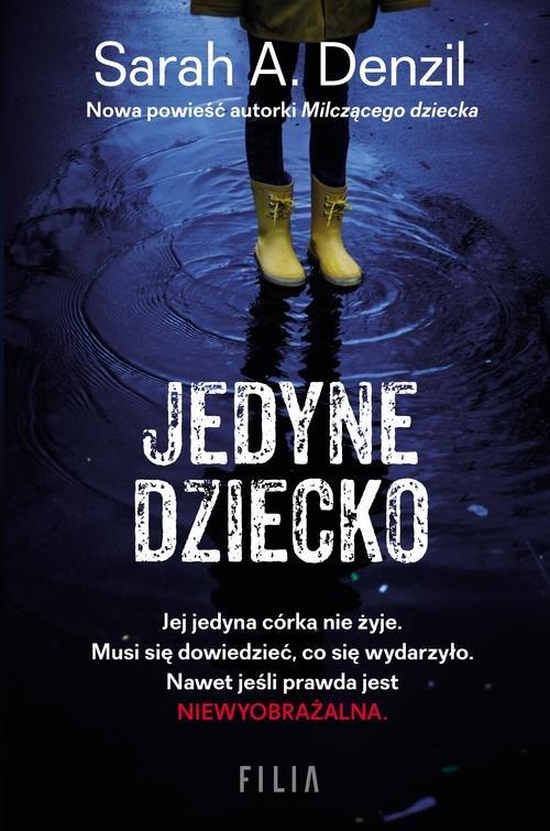 

Jedyne dziecko Sarah A. Denzil