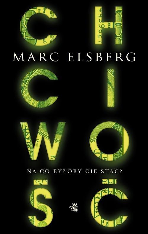 

Chciwość Marc Elsberg