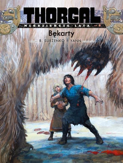 

Thorgal Młodzieńcze Lata Tom 8 Bękarty Yann