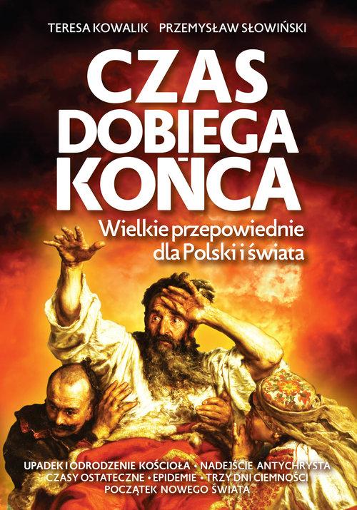

Czas dobiega końca P. Słowiński, T. Kowalik