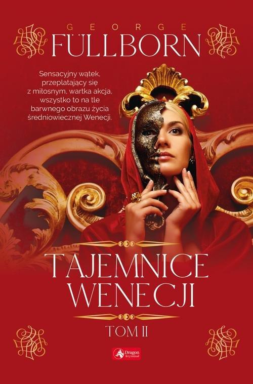 

Tajemnice Wenecji Tom 2 George Fullborn