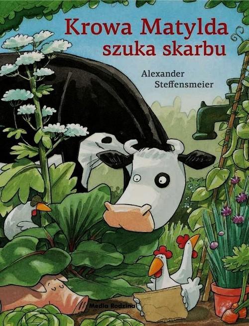 

Krowa Matylda szuka skarbu Alexander Steffensmeier