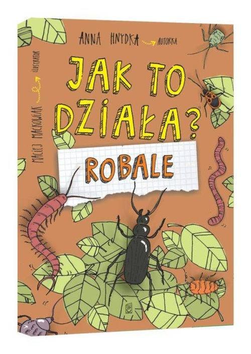 

Jak to działa Robale Anna Hnydka Sbm