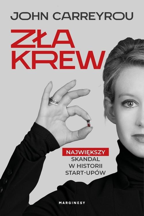 

Zła krew John Carreyrou