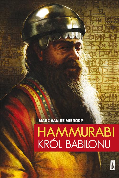 

Hammurabi król Babilonu Marc Mieroop