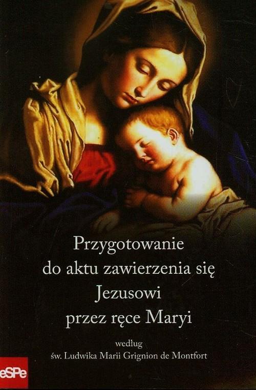 

Przygotowanie do aktu zawierzenia się Jezusowi