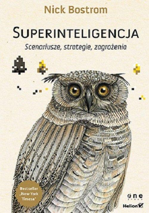 

Superinteligencja. Scenariusze... w.2021 Helion