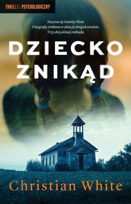 

Dziecko znikąd Christian White