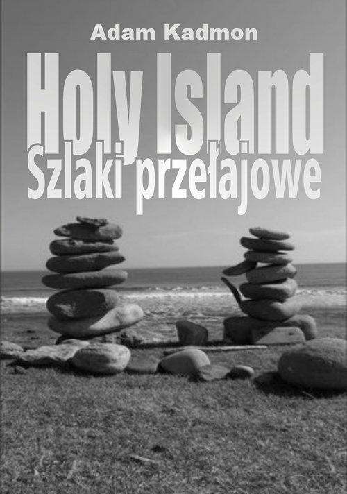 

Holy Island. Szlaki przełajowe Adam Kadmon
