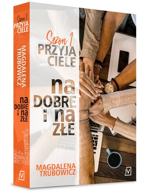 

Na dobre i na złe Magdalena Trubowicz