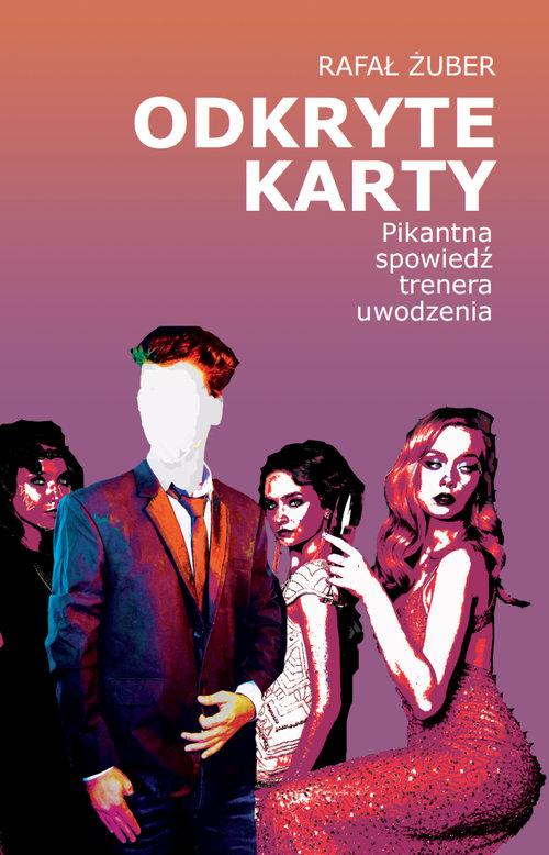 

Odkryte karty Rafał Żuber