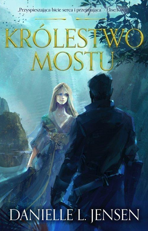 

Królestwo Mostu Danielle L. Jensen