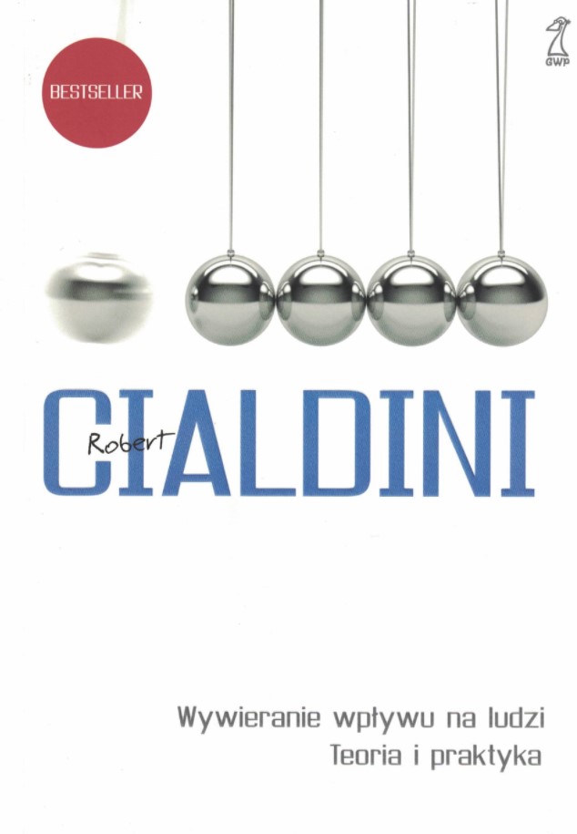 

Wywieranie wpływu na ludzi Robert Cialdini