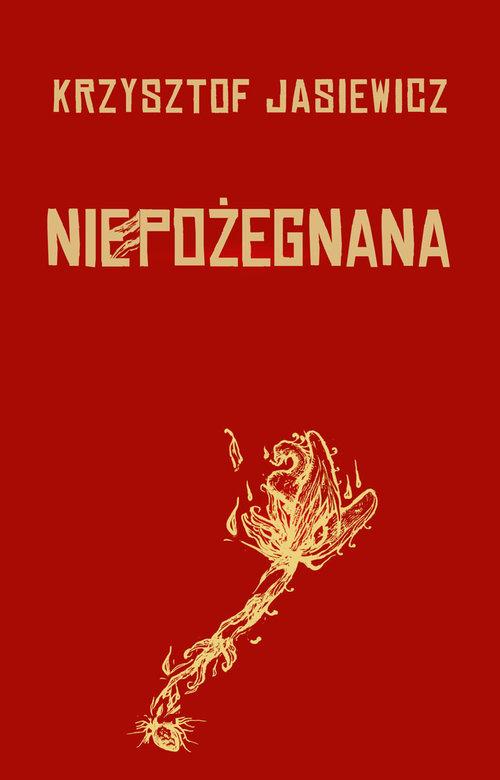 

Niepożegnana Krzysztof Jasiewicz