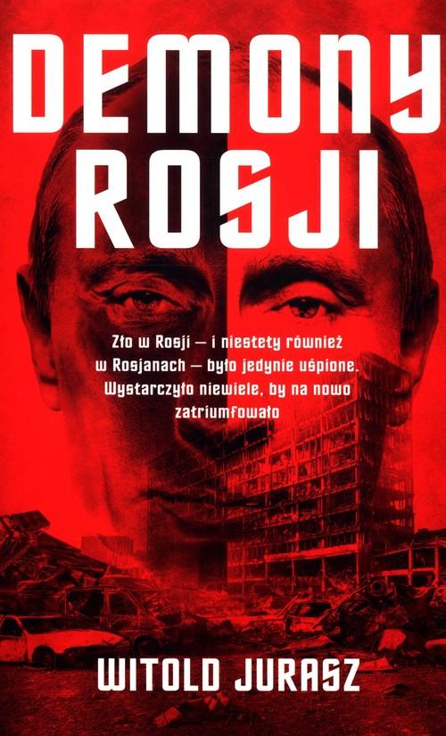 

Demony Rosji Witold Jurasz