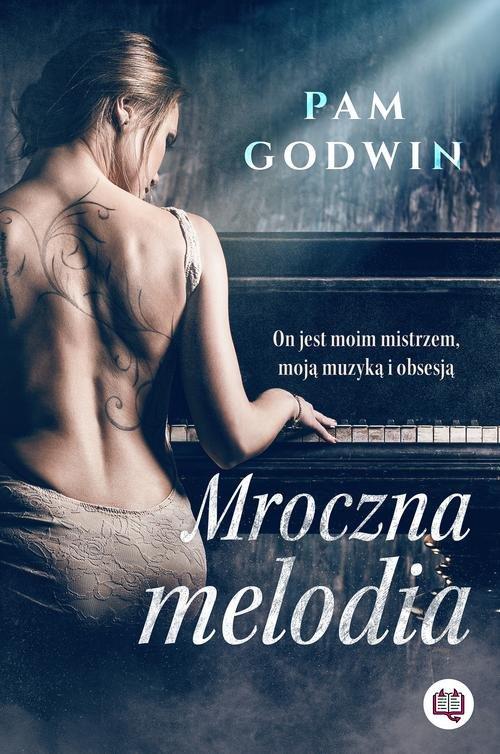 

Mroczna melodia Pam Godwin