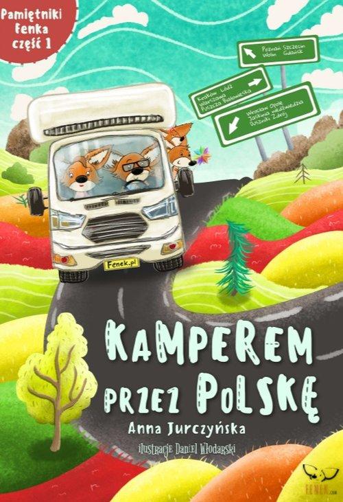 

Kamperem przez Polskę Część 1 Anna Jurczyńska