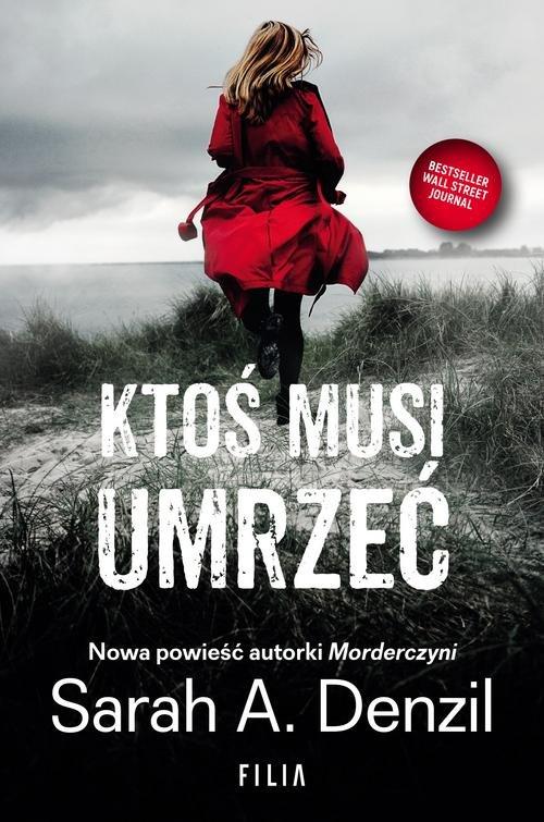 

Ktoś musi umrzeć Sarah A. Denzil