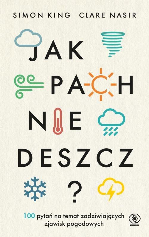 

Jak pachnie deszcz Simon King