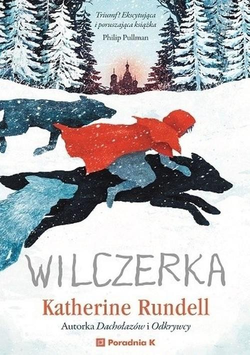 

Wilczerka Katherine Rundell