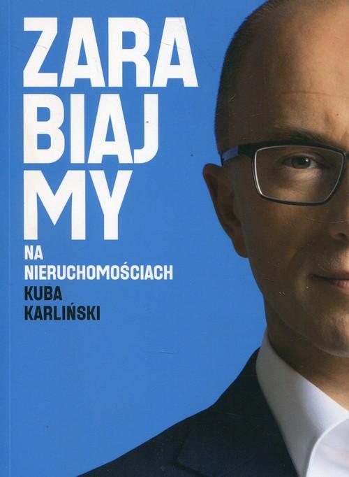 

Zarabiajmy na nieruchomościach Kuba Karliński