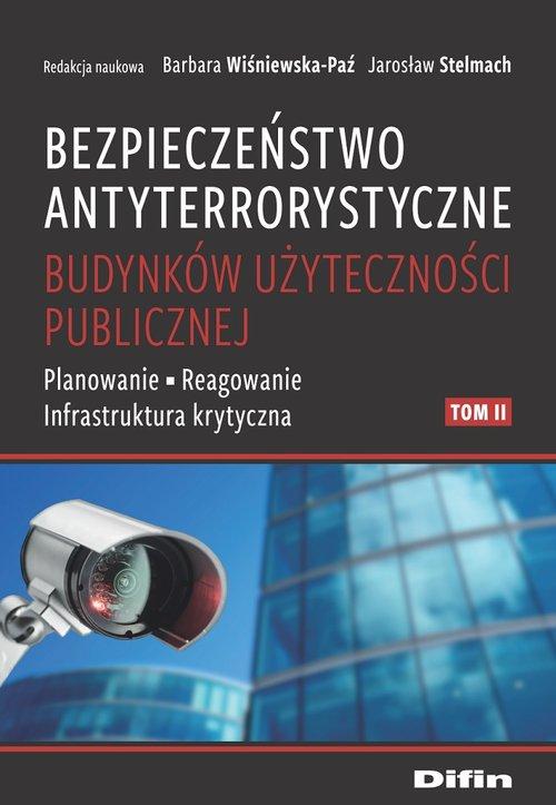 

Bezpieczeństwo antyterrorystyczne budynków Tom 2