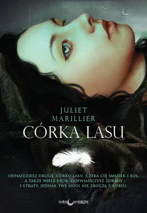 

Juliet Marillier Córka lasu