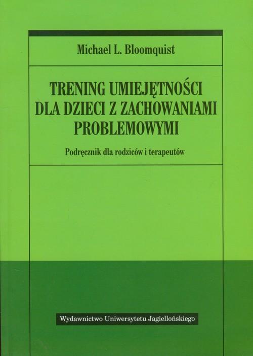 

Trening umiejętności dla dzieci Michael Bloomquist