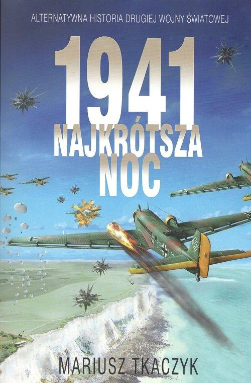

Mariusz Tkaczyk 1941 najkrótsza noc