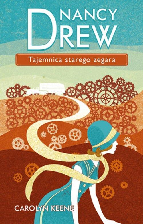 

Nancy Drew tom 1 Tajemnica starego zegara C. Keene