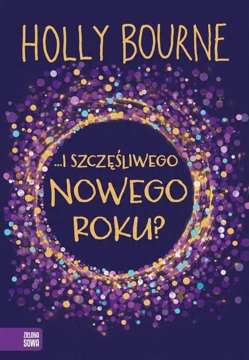 

I szczęśliwego Nowego Roku Holly Bourne