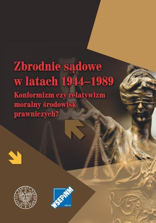 

Zbrodnie sądowe w latach 1944-1989