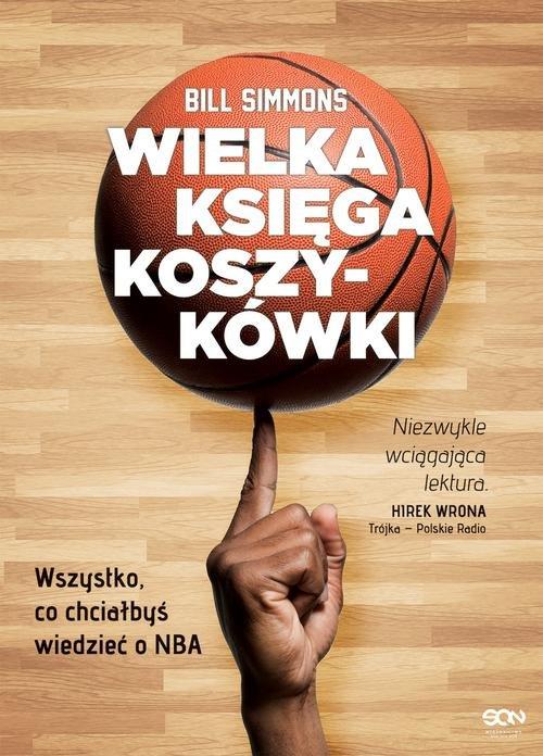 Wielka księga koszykówki Bill Simmons Opis
