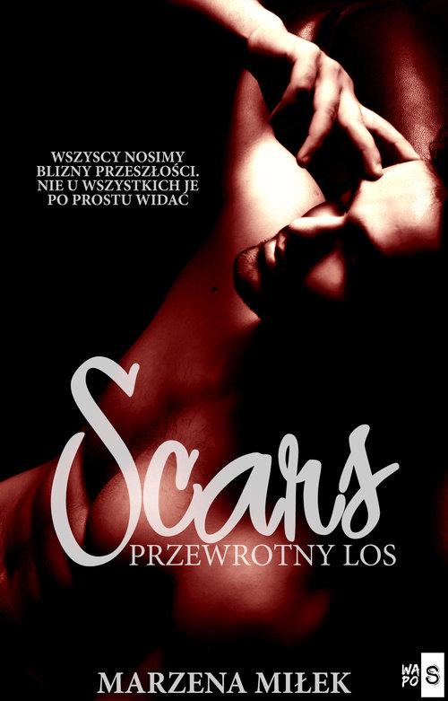 

Scars Przewrotny los Marzena Miłek