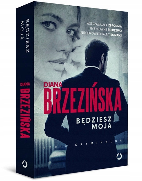 

Będziesz moja Diana Brzezińska