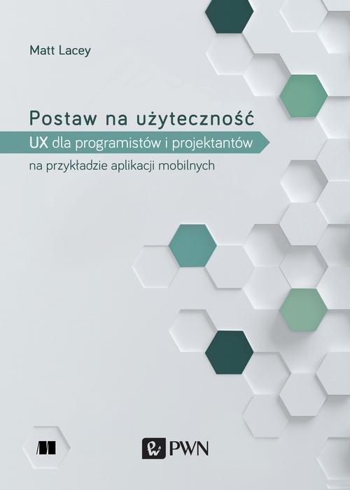 

Postaw na użyteczność Matt Lacey