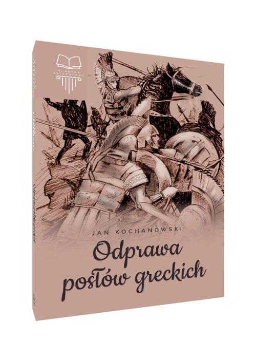 

Odprawa posłów greckich Jan Kochanowski